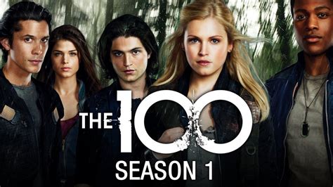 Watch The 100 Season 1 Online For Free .